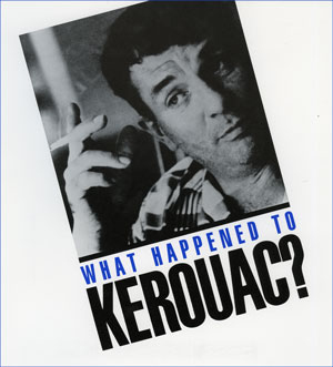 What Happened to Kerouac? Promo Front
